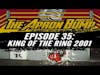 WWF King of the Ring 2001 - APRON BUMP PODCAST - Ep 035
