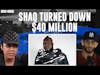 Shaq Turned Down $40 Million From Reebok | Nicky And Moose