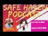 Safe Haven Podcast “Let’s Get To Work” James 1:22-25 NRSV 9/25/2022