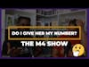 Can Your Husband Share His Number? | The M4 Show Ep. 138 Clip