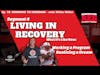 Living in Recovery & Realizing a Dream (Running to Freedom with Willie Miller - Ep78, Seg4)