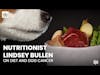 Nutritionist Lindsey Bullen on Diet and Dog Cancer | Dr. Lindsey Bullen