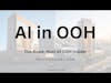 AI in OOH (A LinkedIn Live Replay with Tim Rowe)