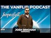 HOPESFALL - Josh Brigham Interview - Lambgoat's Vanflip Podcast (Ep. # 114)