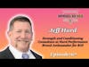 Jeff Hurd Strength and Conditioning Consultant at Hurd Performance Brand Ambassador for ROI | E67