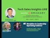 Tech Sales Insights LIVE featuring Mitch Breen, Infoblox