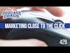 Podcast Marketing - Close to the Click: Ask the Podcast Coach
