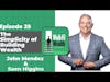 The Simplicity of Building Wealth w/ Saen Higgins