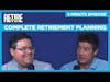 Complete Retirement Planning - 5 Minute Episode
