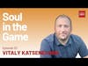 Ep.121 — Vitaliy Katsenelson — Soul in the Game