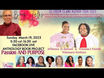 Book Talk With Sandy presents Anthology Book Project Passion And Purpose. Passion and Purpose: