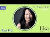 Building a Multi-Firm Franchise and Shifting from Operator to Investor with Eva Ho of Fika Ventures