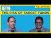 The Risk of Target Funds