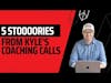 5 Stories from Kyle's Coaching Calls
