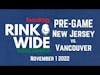 🏒PRE-GAME: New Jersey Devils vs. Vancouver Canucks (Nov 01 2022)