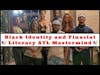 Black Identity and Financial Literacy Atlanta Mastermind