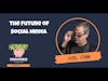 The Future of Social Media with Joel Comm