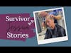 Survivor Story - Jessica