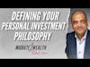 Defining Your Personal Investment Philosophy