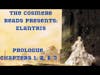Elantris: Prologue, Chapters 1, 2, and 3 (Season 2, Episode 1)