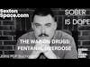 Fentanyl Overdose: The War on Drugs, Stigma, Person First Language, and Harm Reduction, Sexton Space