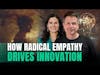 Navigating Leadership with Radical Empathy