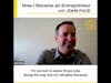 E06 How I Became an Entrepreneur with John Pace