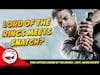 King Arthur Legend Of The Sword (2017) Movie Review - Lord of the Rings meets SNATCH?