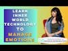 Inner World Technology to Rewire Your Emotions | Unlimited Power Show With Akasha Rosewaters UPS6E10