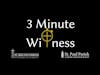 3 Minute Witness -  Amy Golden