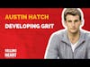 Austin Hatch-Developing GRIT