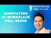 Innovation in Workplace Well-being