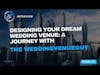 Ep 431: Designing Your Dream Wedding Venue- A Journey with The WeddingVenueGuy