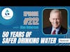 #212: 50 Years Of Safer Drinking Water