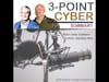 3 Point Cyber - Episode 1 SUMMARY w/Dan Lohrmann