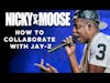 How To Collaborate With Jay Z | The Jay Z Story (Nicky And Moose)