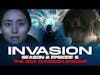 Invasion Season 2 Episode 5 - The Sex Dungeon Episode