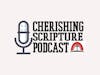 Deliverance from a Curse| Cherishing Scripture Podcast ep#39