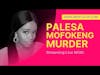 Palesa Mofokeng Murder: Ex/Husband, Dr Tumelo Ntholeng and co-accused Fight for Bail