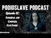 Podioslave Podcast - Glenn Danzig on Cancel Culture