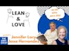 Lean & Love with Jennifer Lacy and Jesus (Jesse) Hernandez | S3 The EBFC Show 066
