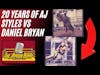 20+ Years of AJ Styles vs Daniel Bryan | APRON BUMP PODCAST - 