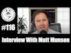 Episode 116 - Interview With Matt Munson