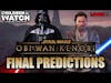 Final Predictions Before Obi-Wan Kenobi | Hello There Hotline | Children of the Watch