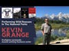 Episode #73: Preforming Wild Rescues In The National Parks- Kevin Grange