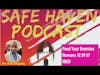 Safe Haven Podcast “Feed Your Enemies” Romans 12:19-21 NRSV 2/5/2023