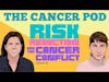 Reducing Risk of Cancer: The Cancer Conflict