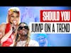Should You Jump On A Trend? | Nicky And Moose The Podcast Episode 76