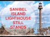 Ep 34 - Sanibel Island Lighthouse