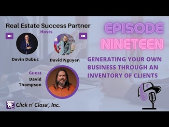 Episode 19: Generating Your Own Business Through An Inventory of Clients